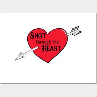 Shot through the heart valentines day Posters and Art